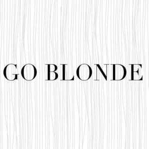 Go Blonde | 30 before 30