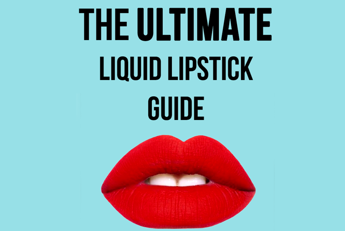 The ULTIMATE Matte Liquid Lipstick Guide graphic