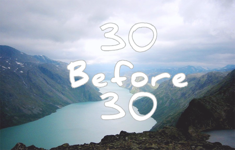 30 Before 30 : Life Bucket List graphic